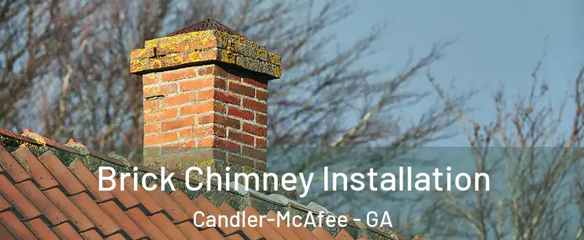  Brick Chimney Installation Candler-McAfee - GA