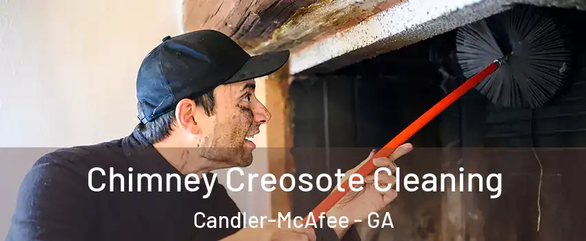  Chimney Creosote Cleaning Candler-McAfee - GA