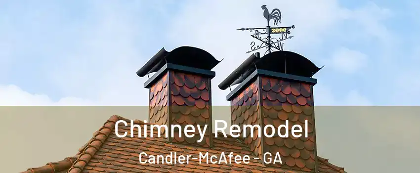  Chimney Remodel Candler-McAfee - GA