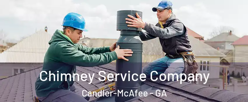  Chimney Service Company Candler-McAfee - GA