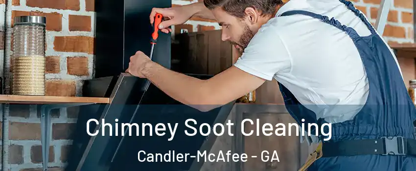  Chimney Soot Cleaning Candler-McAfee - GA
