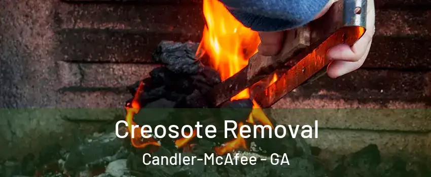  Creosote Removal Candler-McAfee - GA