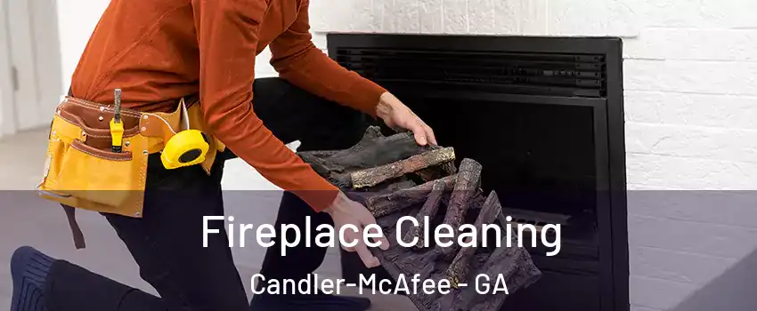  Fireplace Cleaning Candler-McAfee - GA