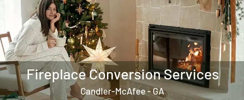  Fireplace Conversion Services Candler-McAfee - GA