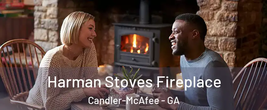  Harman Stoves Fireplace Candler-McAfee - GA