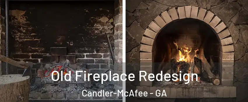  Old Fireplace Redesign Candler-McAfee - GA