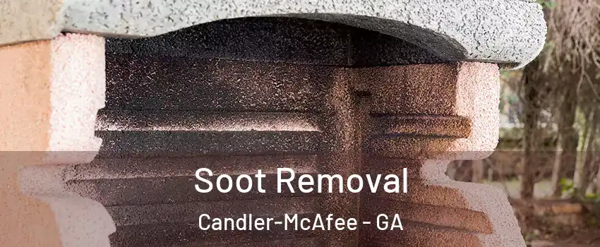  Soot Removal Candler-McAfee - GA