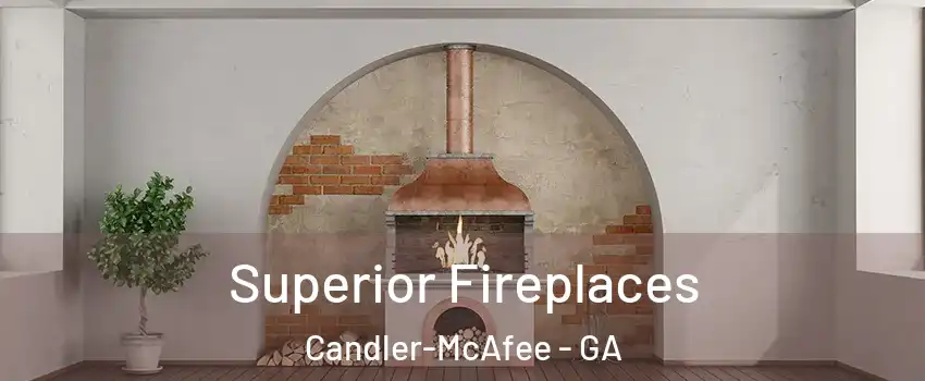  Superior Fireplaces Candler-McAfee - GA